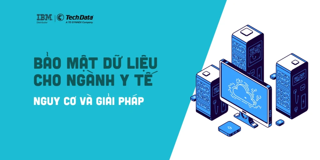 giai-phap-bao-mat-du-lieu-cho-nganh-y-te